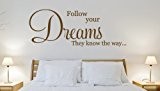 FOLLOW YOUR DREAMS They Know The Way Chambre Sticker mural citation en anglais, Blanc brillant, Taille L