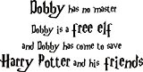 Harry Potter Dobby The Elf Sticker murale Citation. 2 tailles. Film pour enfant, Vinyle auto-adhésif, noir, MEDIUM 90x45CM
