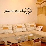 Never Stop Dreaming,Fami amovible Art Vinyl Mural Accueil Chambre Stickers muraux