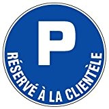 Novap - Panneau - Parking reserve a la clientele - Diamètre 300Mm Rigide
