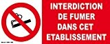 Panneau signalétique "INTERDICTION DE FUMER DANS CET ETABLISSEMENT"
