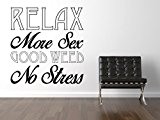 Relax More Sex Good Weed No Stress Sticker Mural Noir Certified Freak 45 x 47 cm